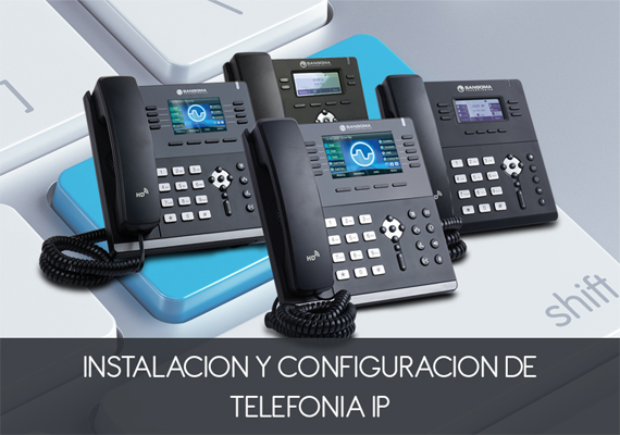 Venta, instalación y configuración de telefonía IP para tu empresa.